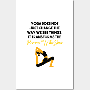 Yoga does not just change the way we see things, it transforms the Person Who Sees Posters and Art